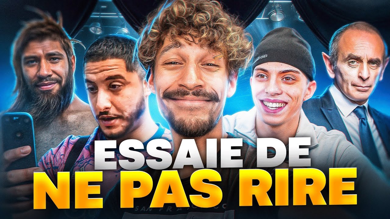 ESSAIE DE NE PAS RIRE MAIS SI C'EST PAS DROLE T'ES BAN