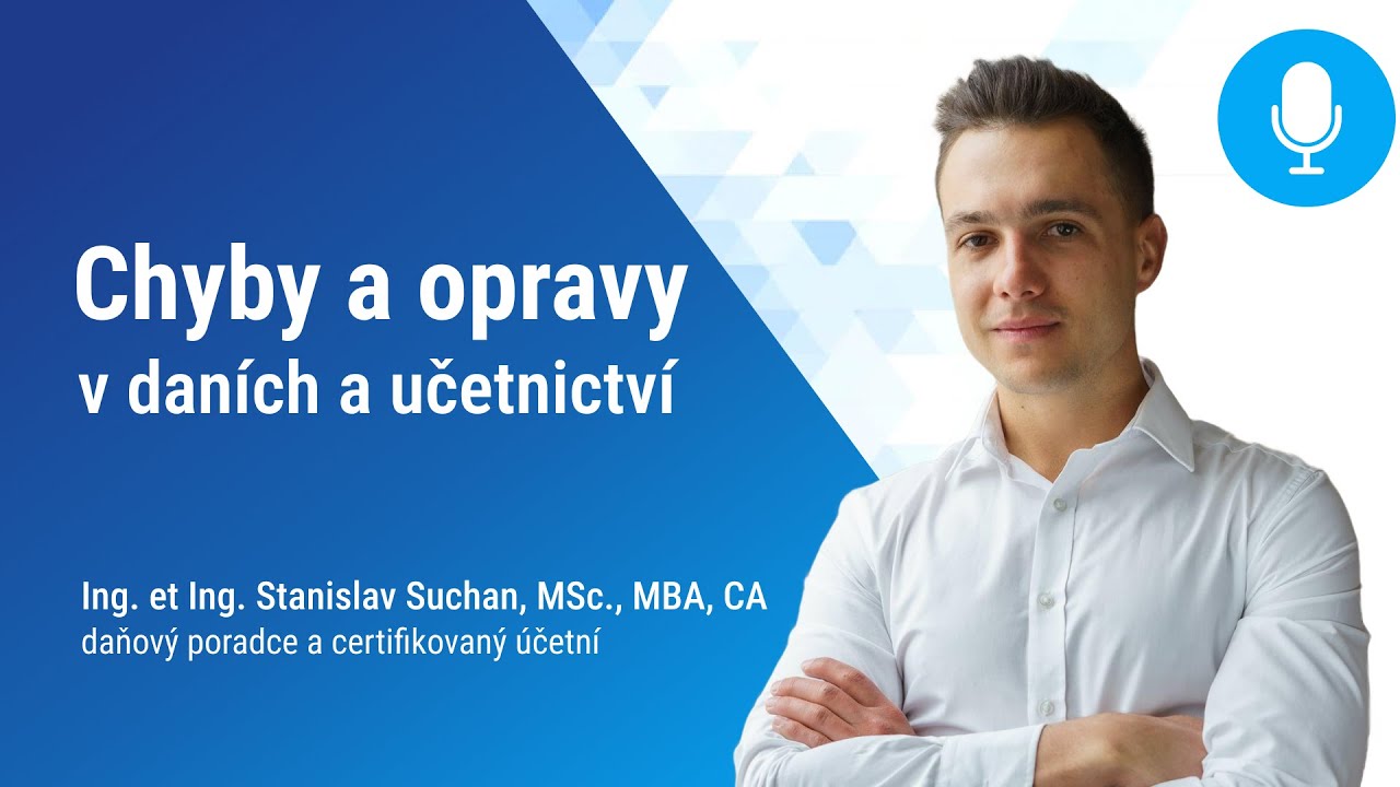 Chyby a opravy v daních a učetnictví ✅