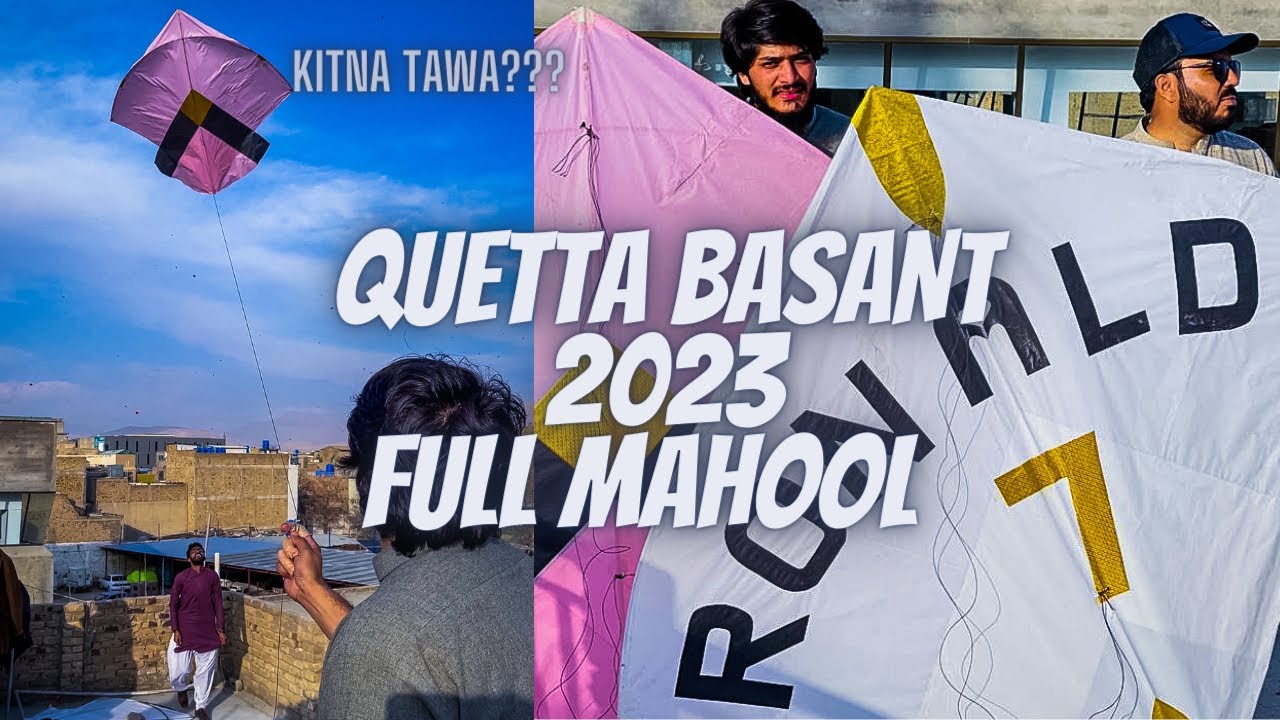 QUETTA BASANT 2023 | BIG KITES | FULL MAHOOL