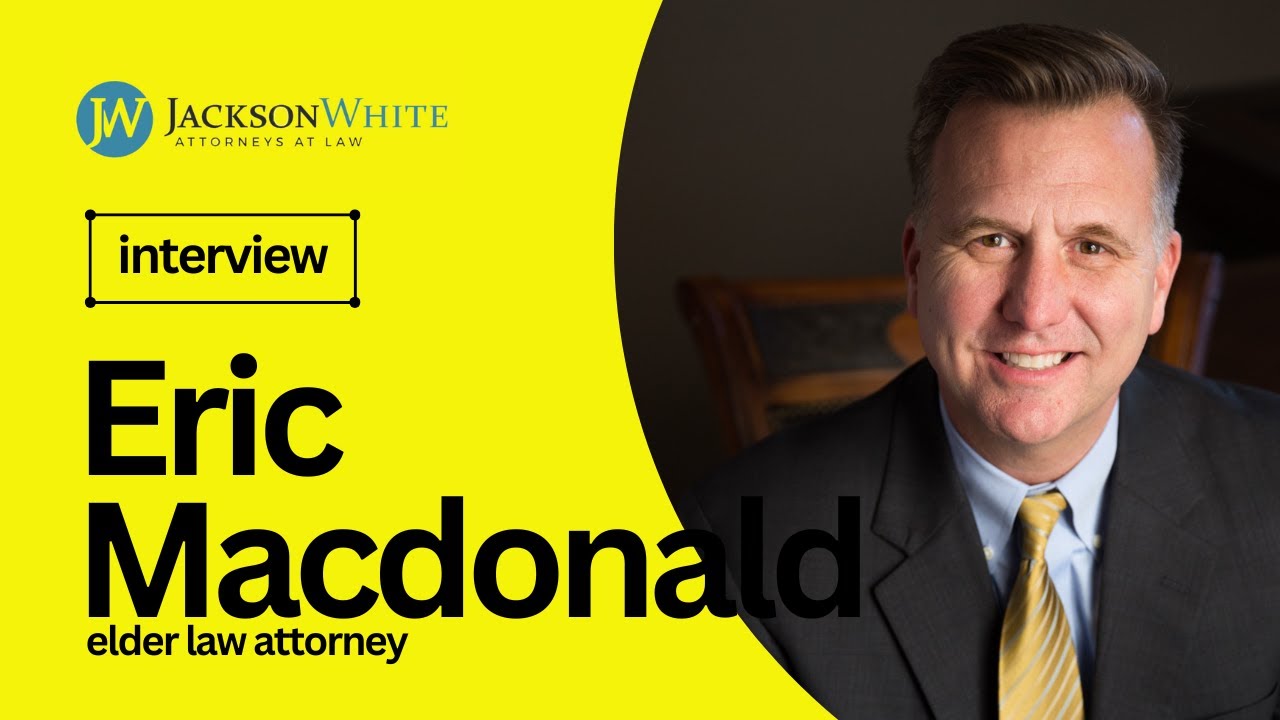 Meet Arizona Elder Law Attorney Eric Macdonald | Expert ALTCS Lawyer in Phoenix, Arizona