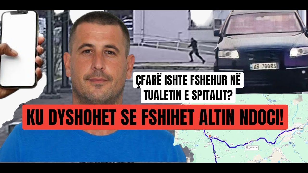 🔴NEWSROOM- Sa u pagua për arratisjen e Altin Ndocit, ja vendi ku dyshohet se fshihet!