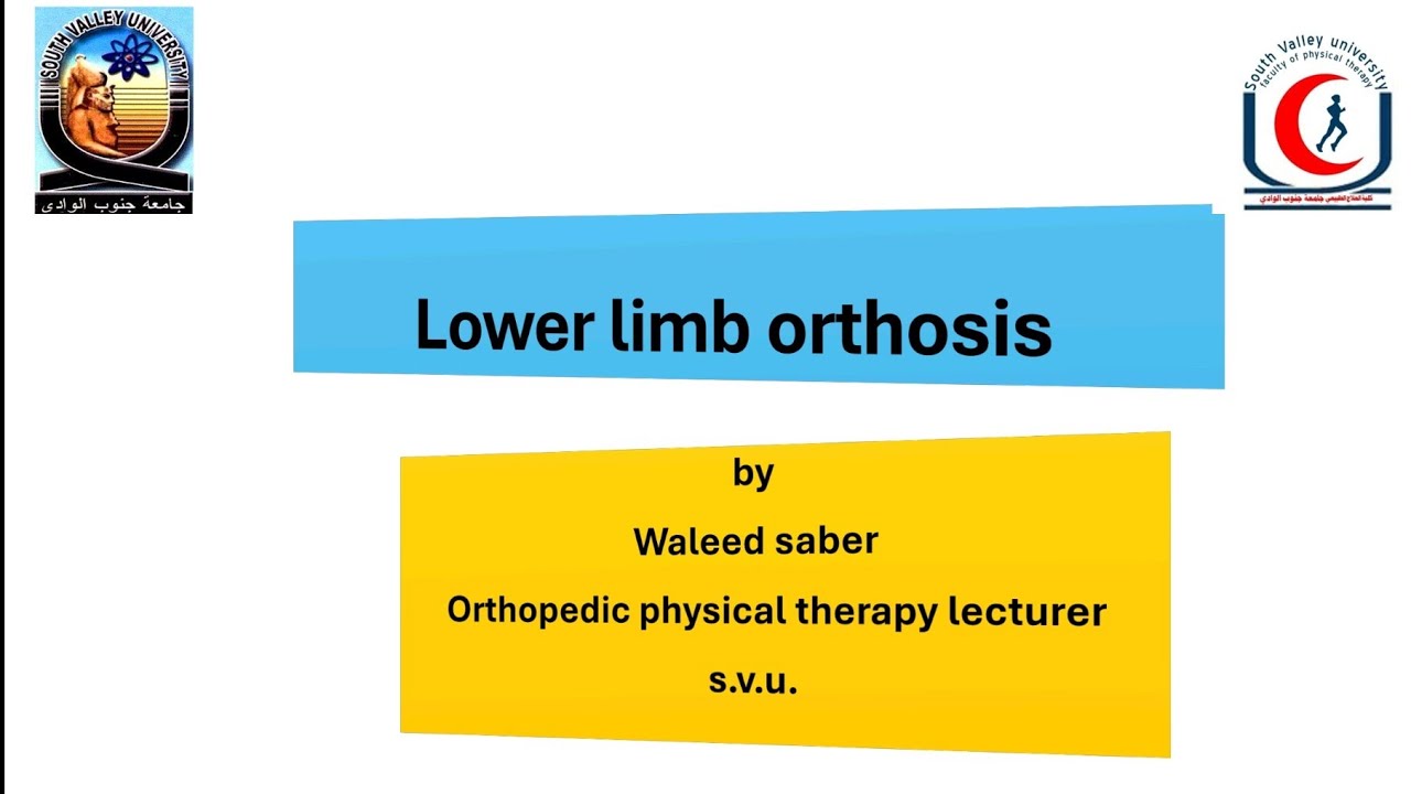 Lecture 1 Orthosis &Prothesis 
