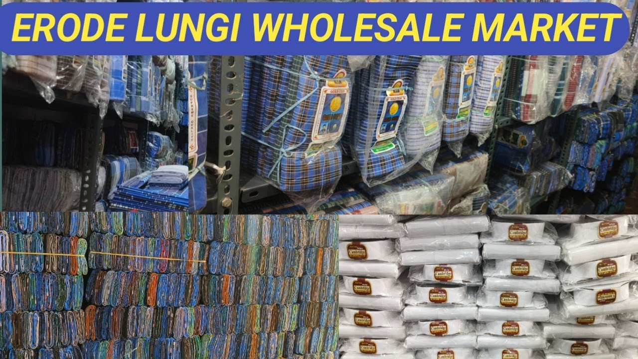 erode lungi wholesale market | lungi manufacturing company | erode wholesale market
