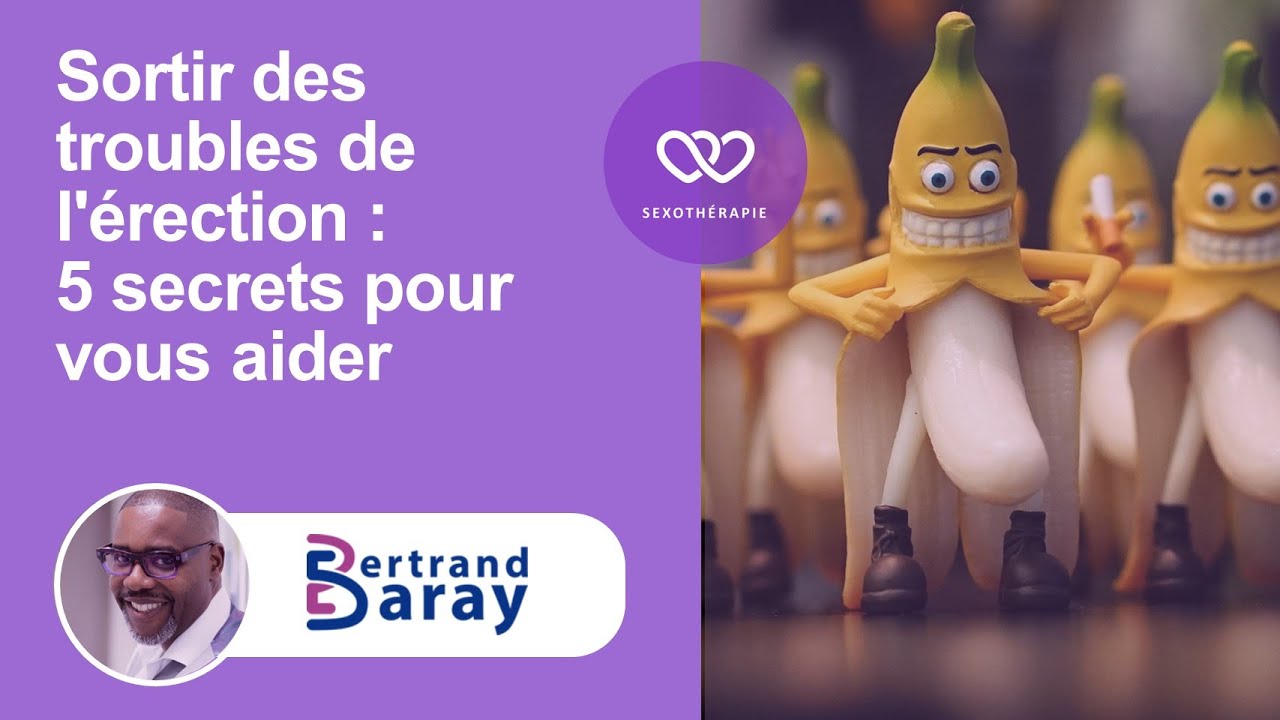 Sortir des troubles de l'érection : 5 secrets pour vous aider à booster votre libido