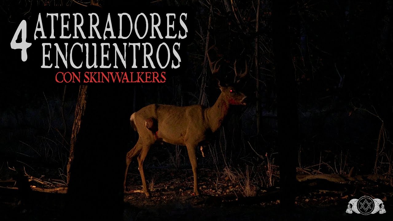 NO SILBES DE NOCHE: Encuentros aterradores con Skinwalkers