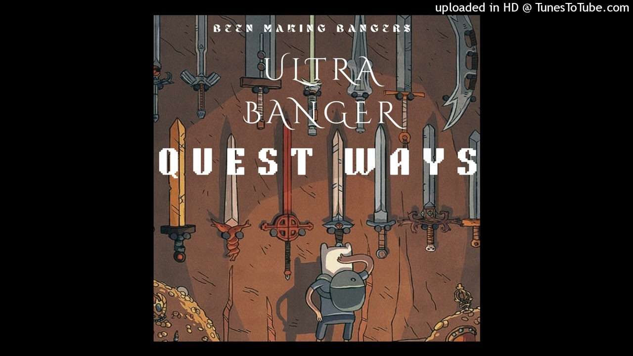 Quest Ways(Prod.Ultra Banger)