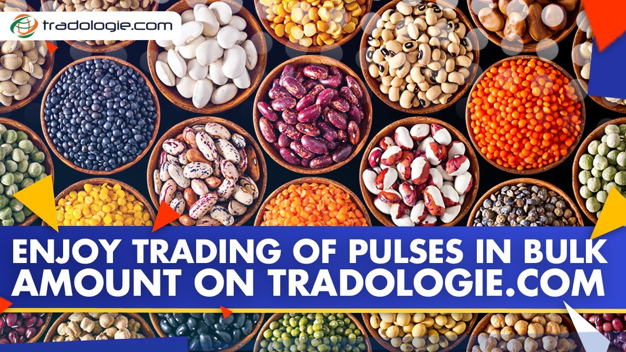 Enjoy Trading of Pulses in Bulk Amount on TRADOLOGIE.COM