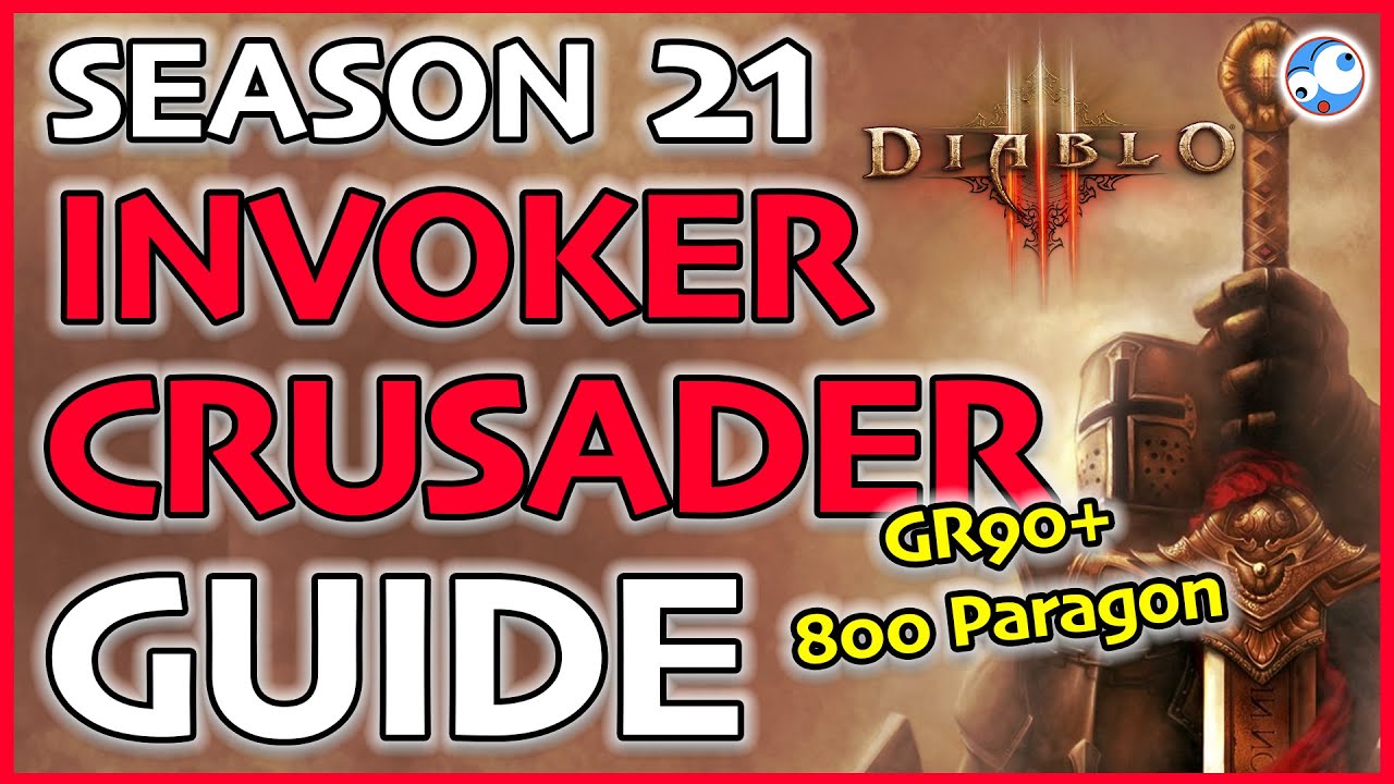 Diablo 3 Season 21 Thorns Invoker Crusader GR90+ 800 Paragon Push & GR Speed Guide (Patch 2.6.9)