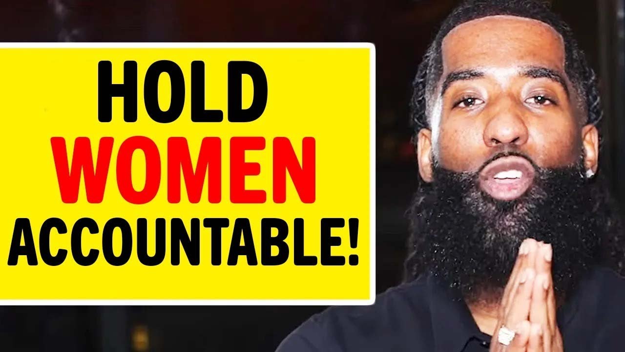3 EFFECTIVE Ways To Hold A WOMAN Accountable