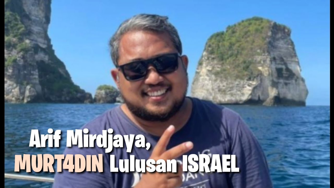 Arif Mirdjaya, Kuliah di lsrael & Sudah Keliling Timur Tengah #NgobrolFaktaIsrael