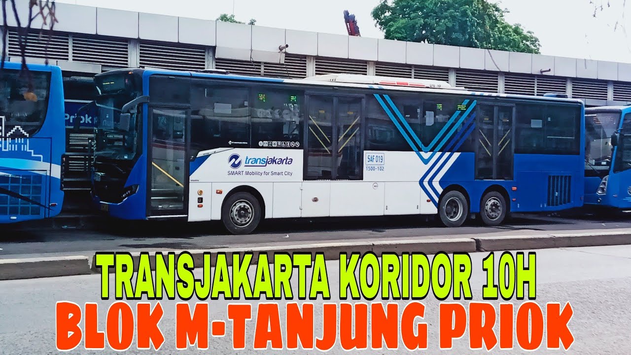BUSWAY BLOK M TANJUNG PRIOK (10H)