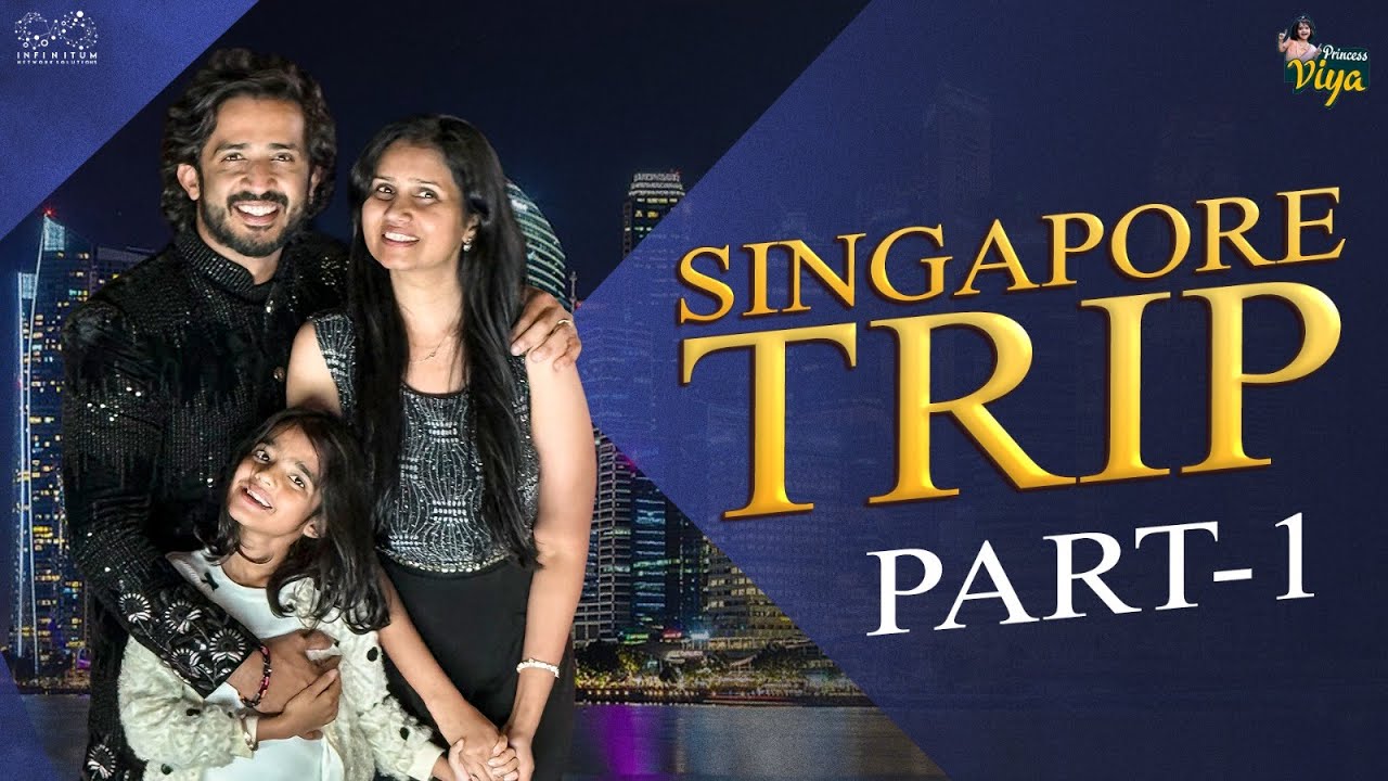 Singapore Trip || @Anchor Ravi  || Princess Viya || Infinitum Media
