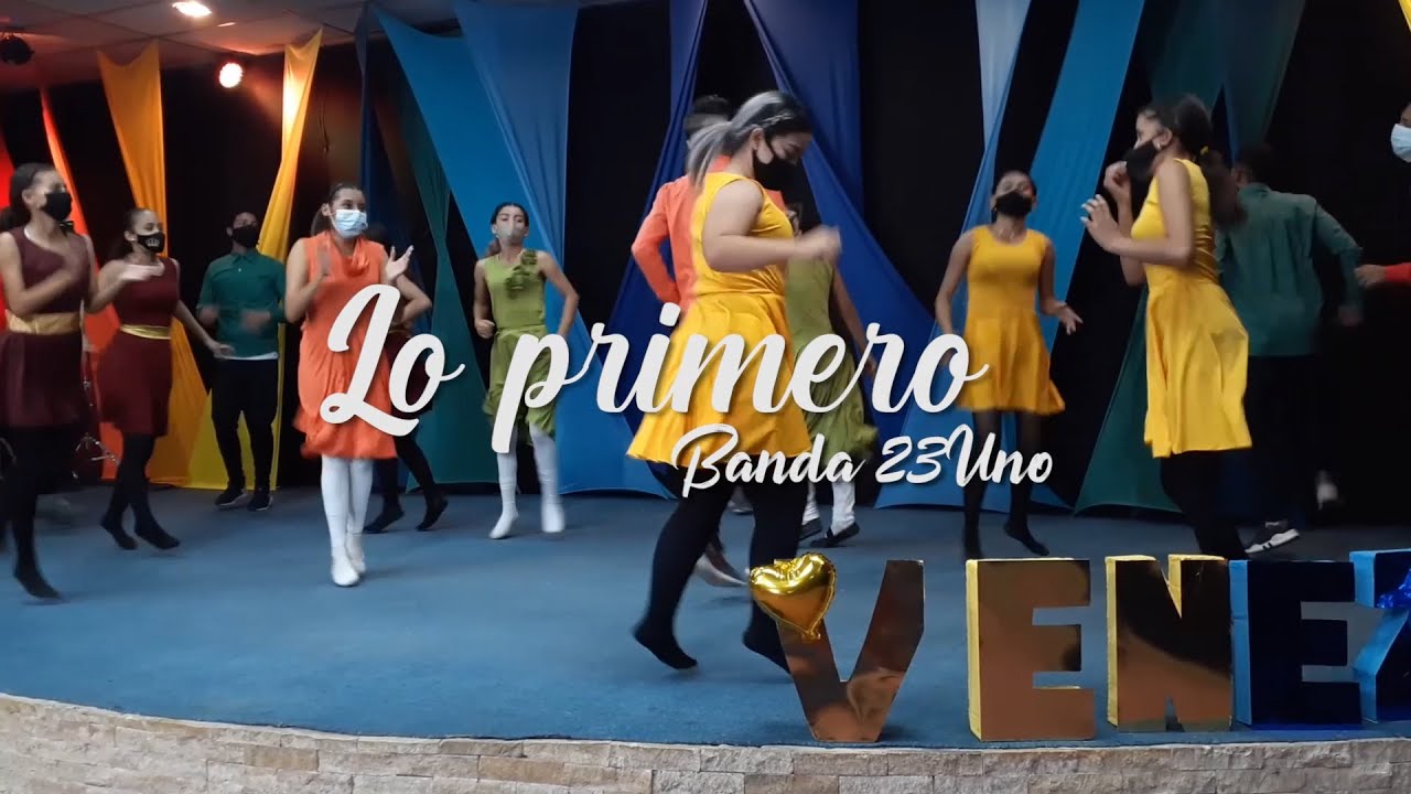 Lo Primero - Banda 23UNO / Especial Fiesta de Primicias / Artes Escénicas MCM