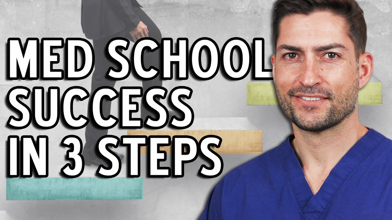 3 Step Formula For Success In Med School