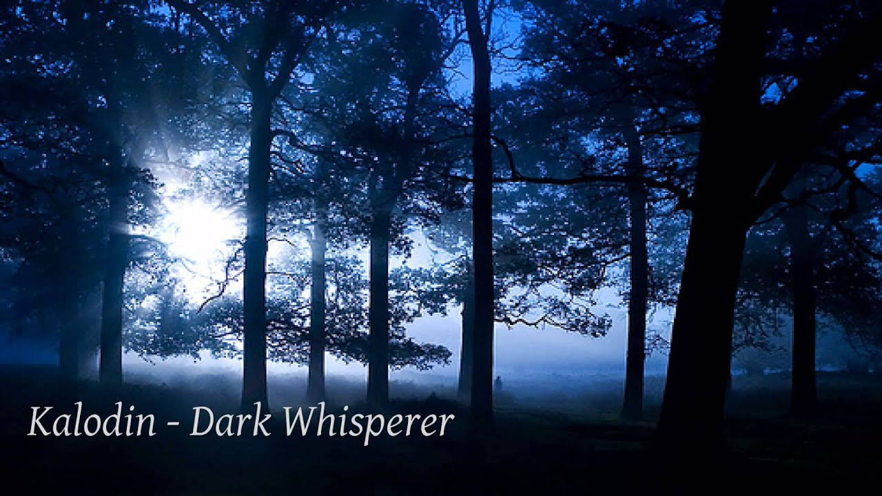Kalodin - Dark Whisperer