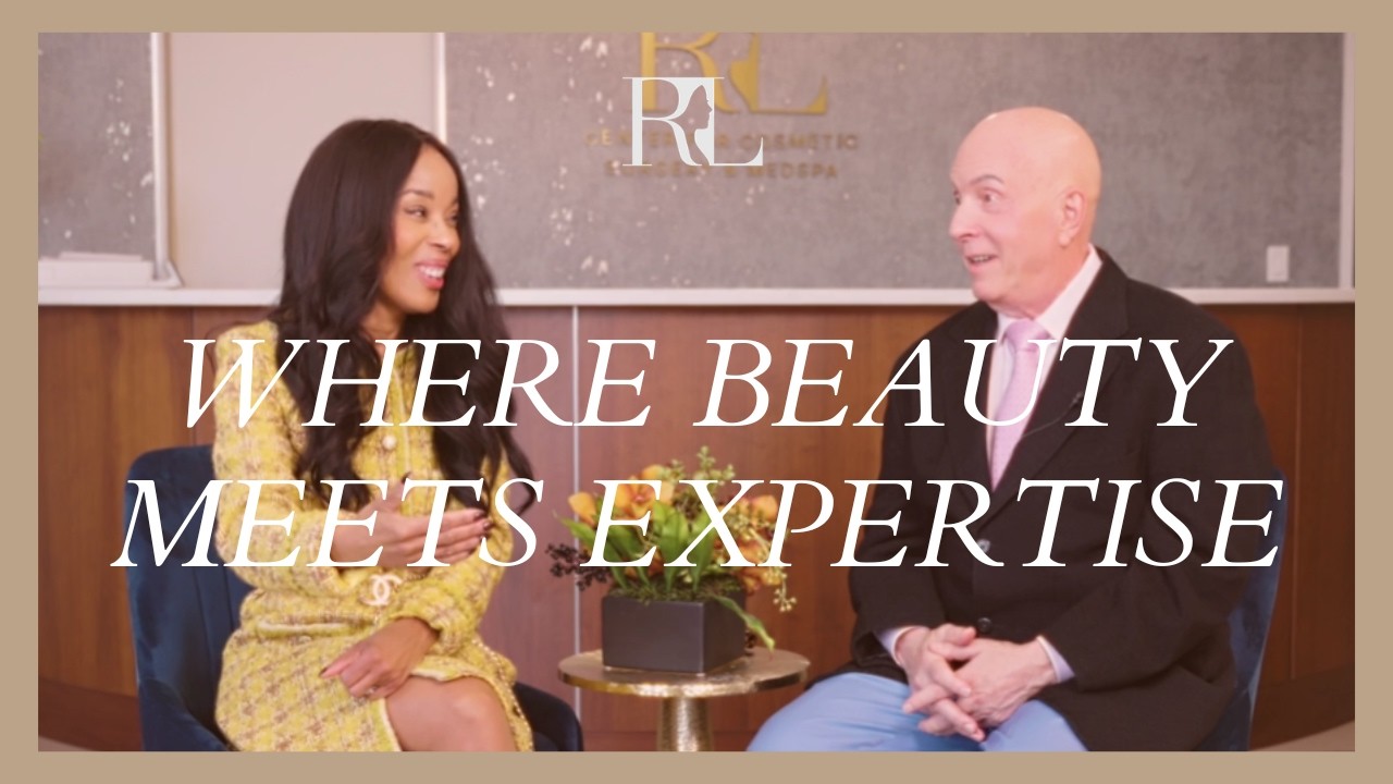 The Vision of RL Center for Cosmetic Surgery & Medspa: Expert Care in Aesthetics and Total Wellness