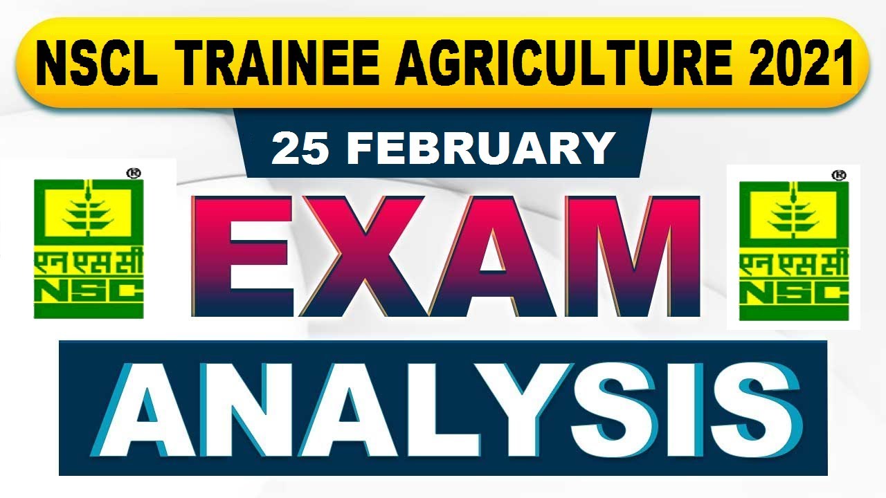 NSCL Trainee agriculture Exam analysis 2021 || Nscl Trainee (Agriculture) Solved Question Paper 2021