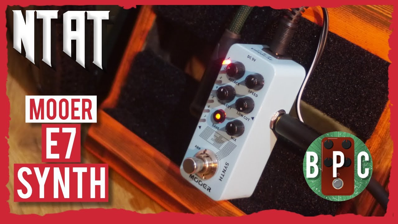 The Craziest Pedal On NTAT Ever! - Mooer E7 - No Talk, All Tone
