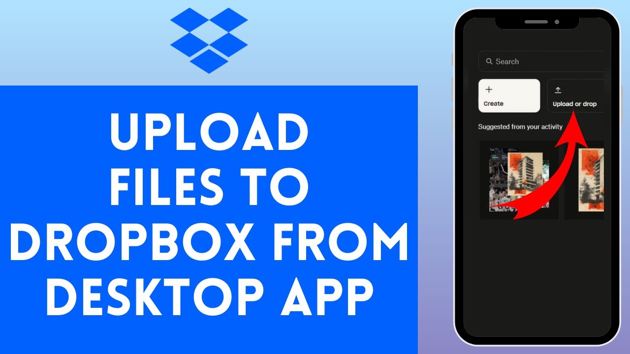 How To Upload Files To Dropbox From Desktop (Full Tutorial)