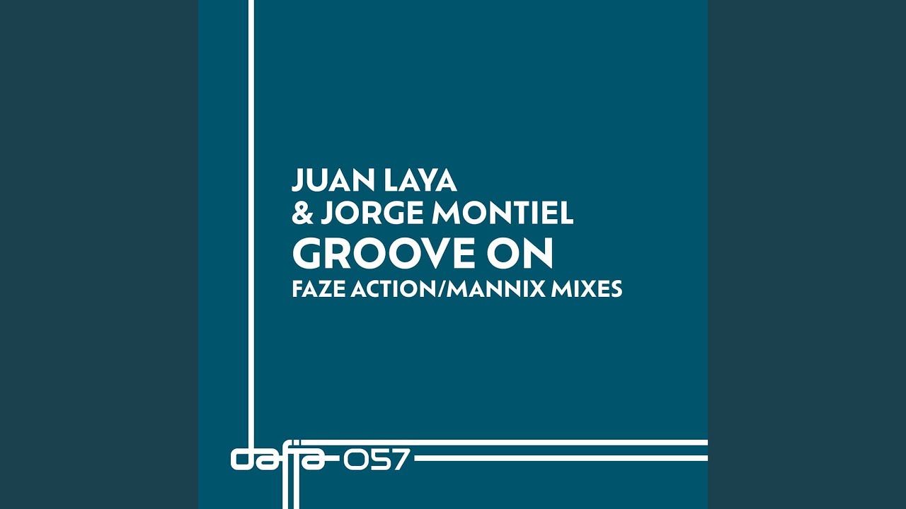 Groove On (Faze Action Remix)