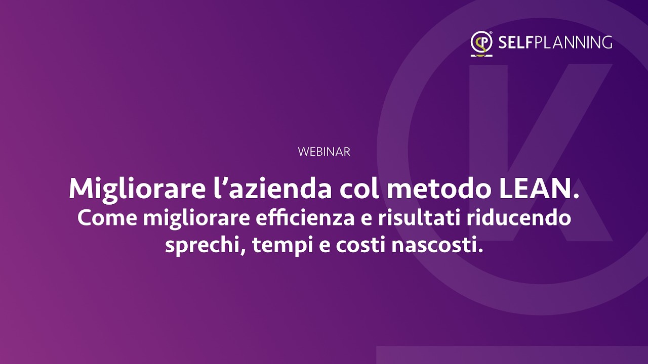 Migliorare l'azienda col metodo LEAN.