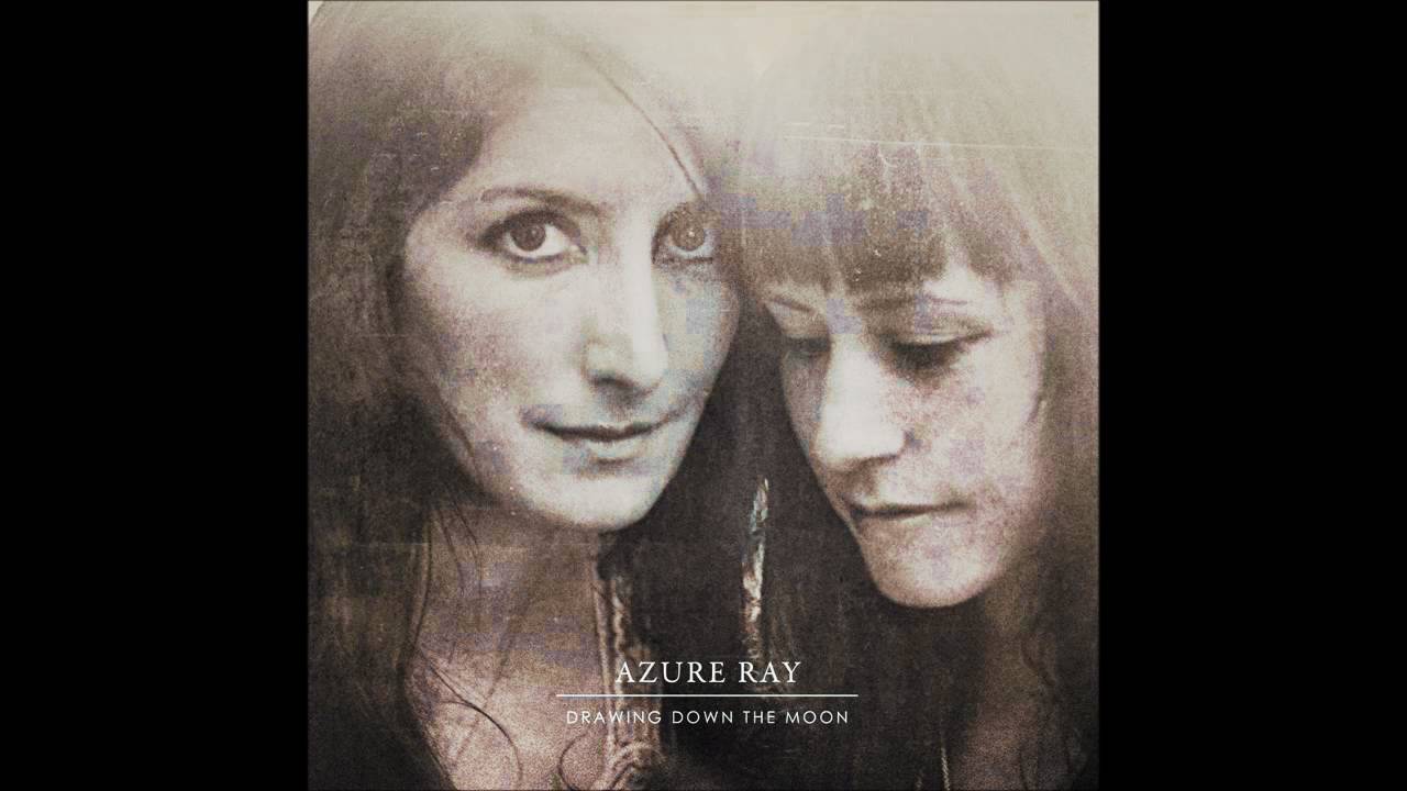 Azure Ray - Don't Leave My Mind