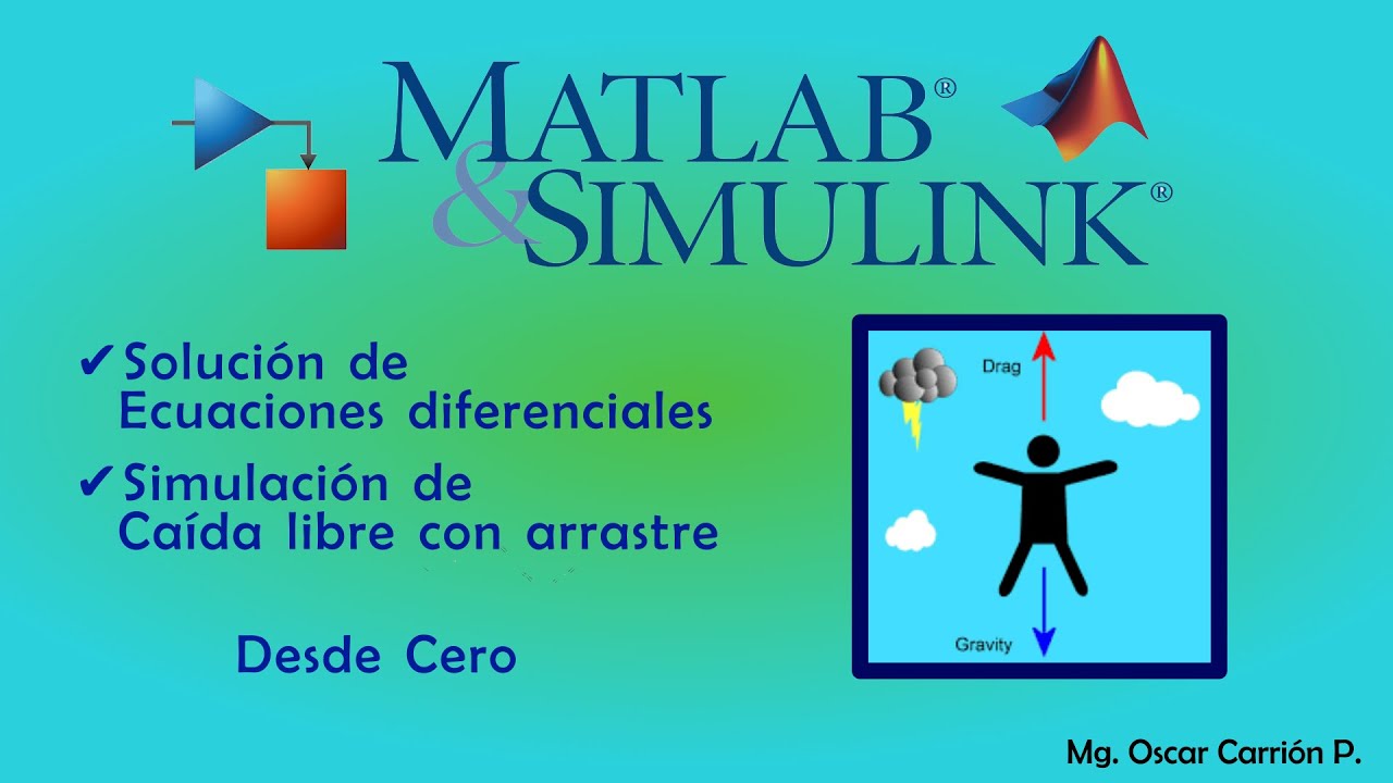Tutorial de SIMULINK desde cero para simular sistemas físicos.