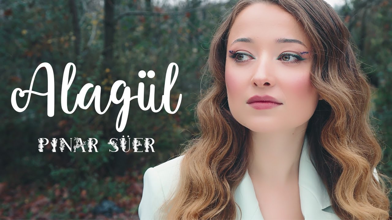 Pınar Süer - Alagül