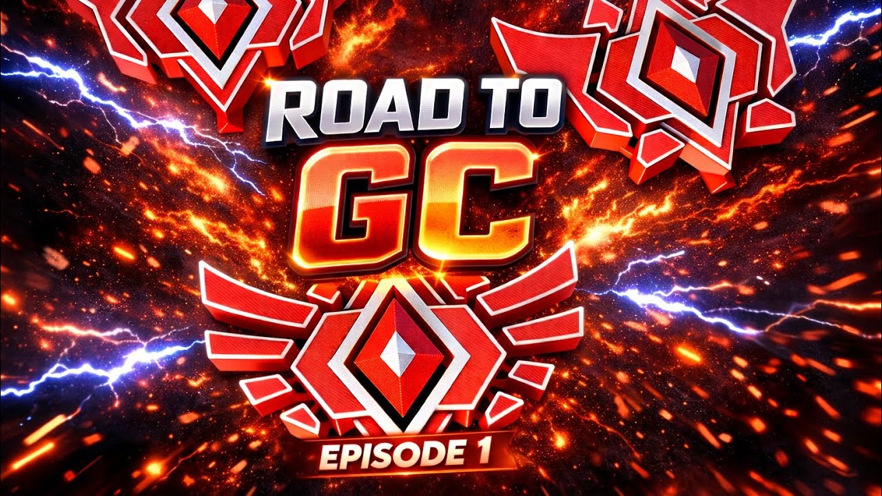 ROAD TO GC  - Ep1 