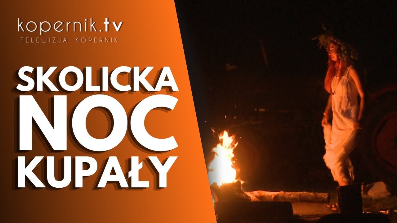 W Skolitach świętowano Noc Kupały i początek lata | Gmina Świątki | kopernik.tv