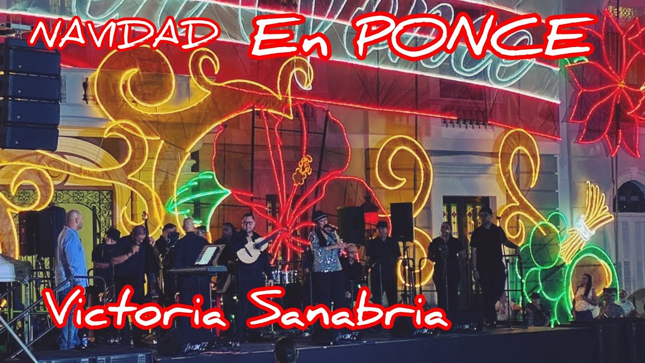 Victoria Sanabria  / plaza las Delicias Ponce Es Navidad