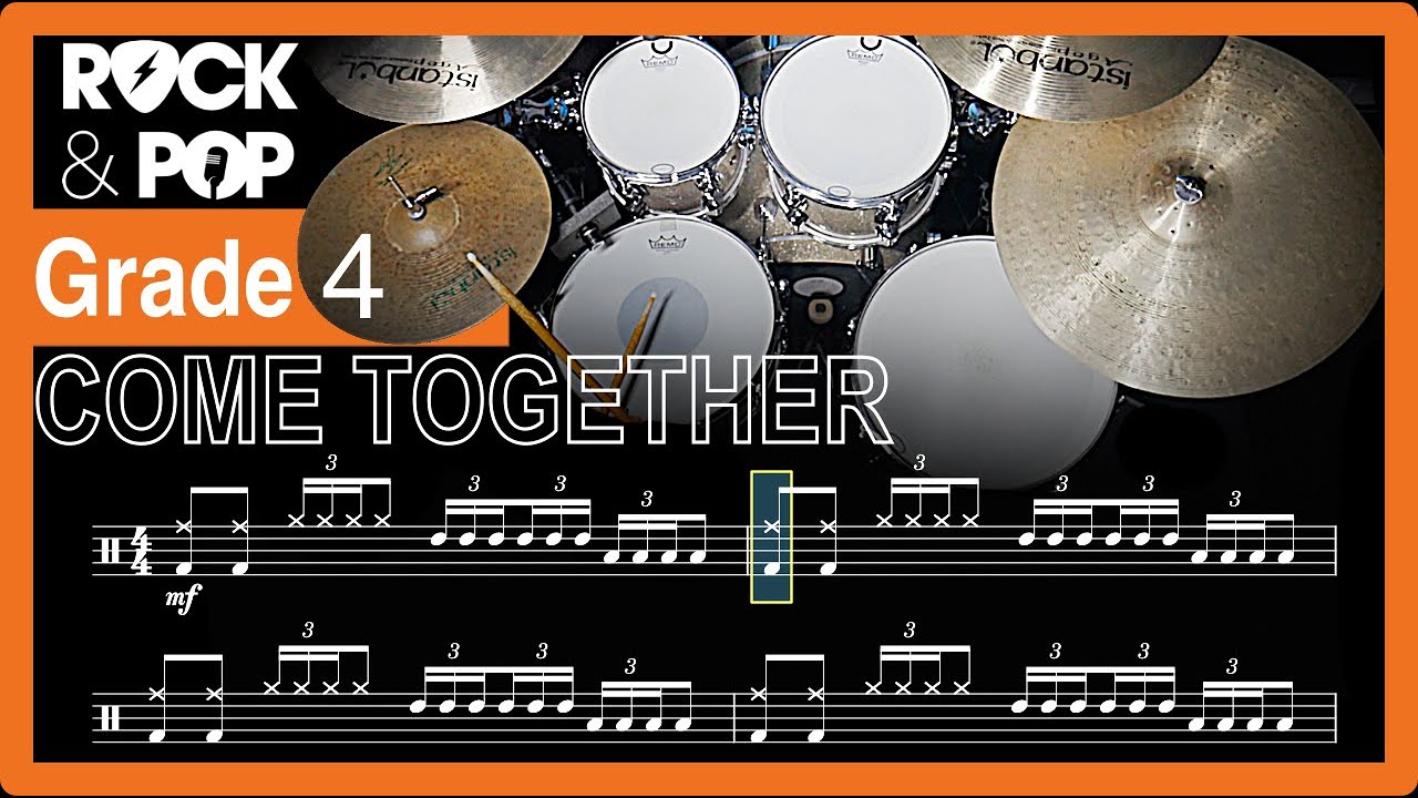 Come Together: Trinity Rock & Pop Grade 4 Drums