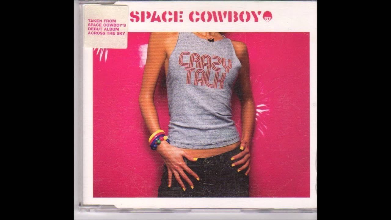 Space Cowboy - Crazy Talk (Original Full Vocal Mix) Rare!!!
