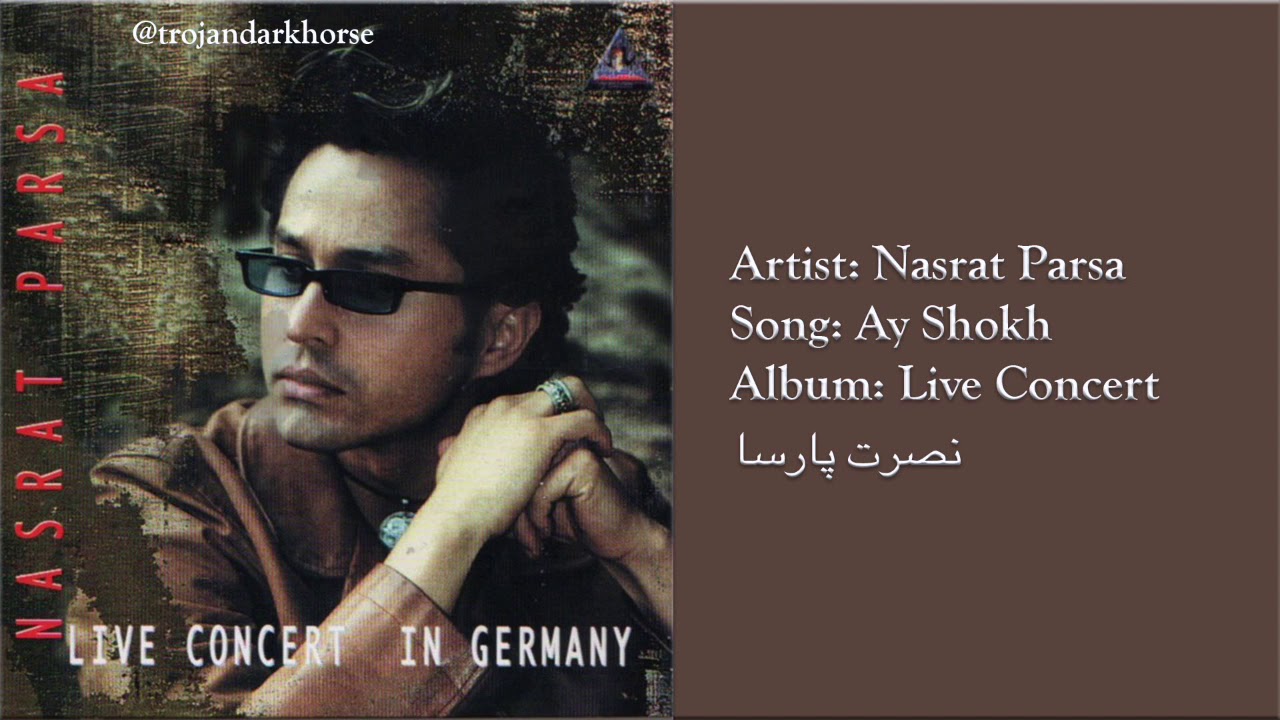 Nasrat Parsa - Aye Shokh (live) نصرت پارسا