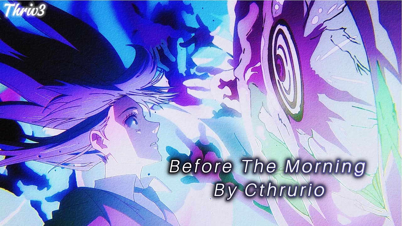Before The Morning By Cthrurio (AMV) JJK 4k