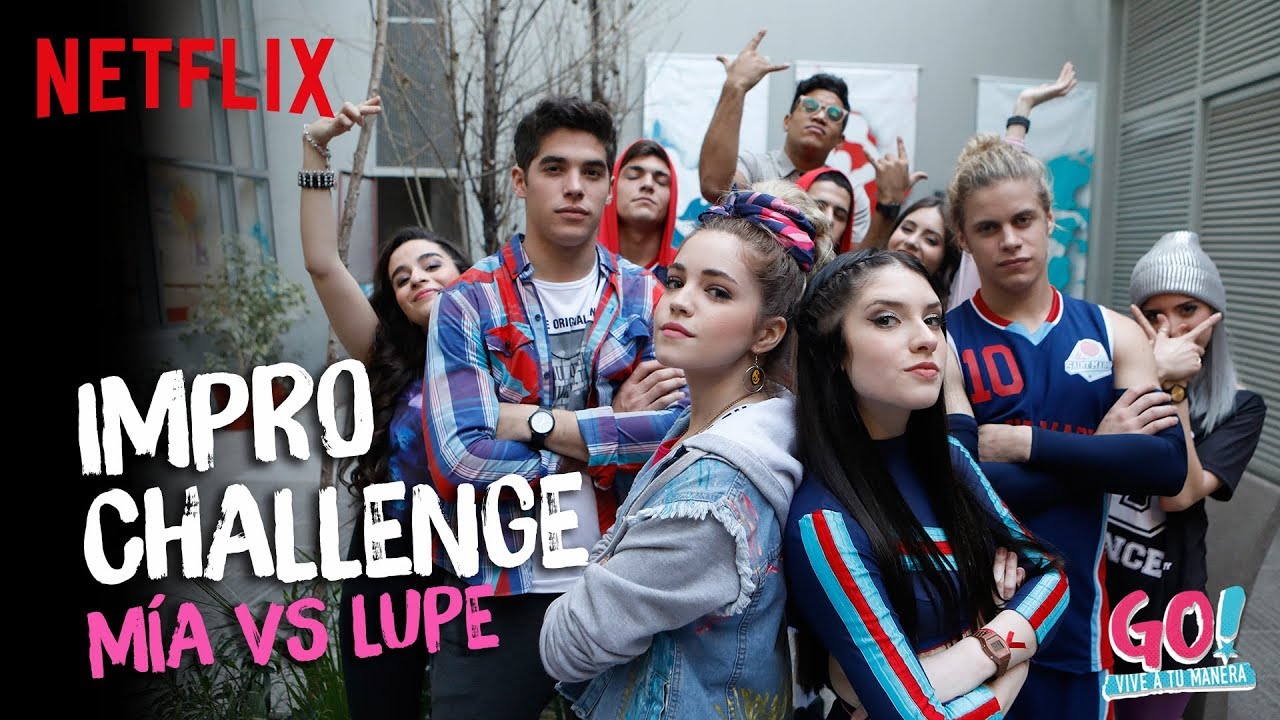 Go! Vive a tu manera - Improchallenge M&iacute;a vs Lupe