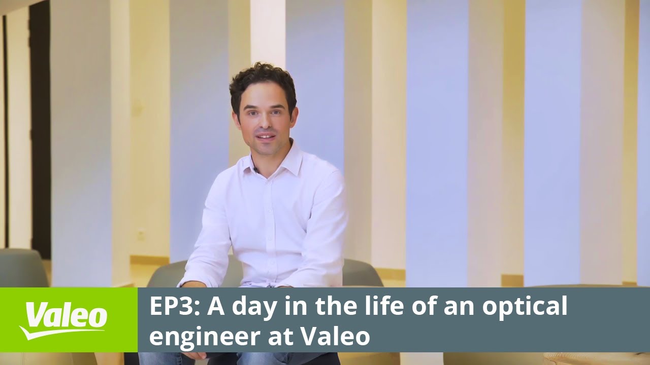 EP3: My career development as an optical engineer | Valeo