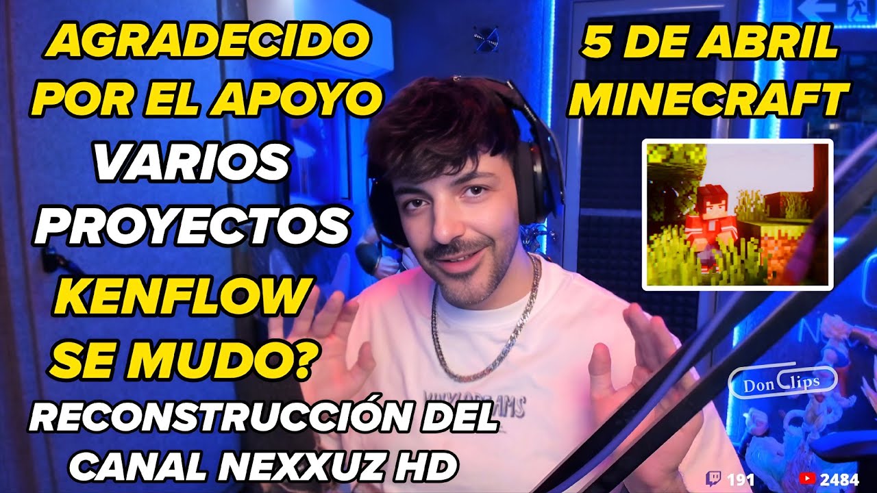 NEXXUZ AGRADECIDO POR EL APOYO, KEN se MUDO de CASA? RECONSTRUCCI&Oacute;N del CANAL NexxuzHD, MINECRAFT