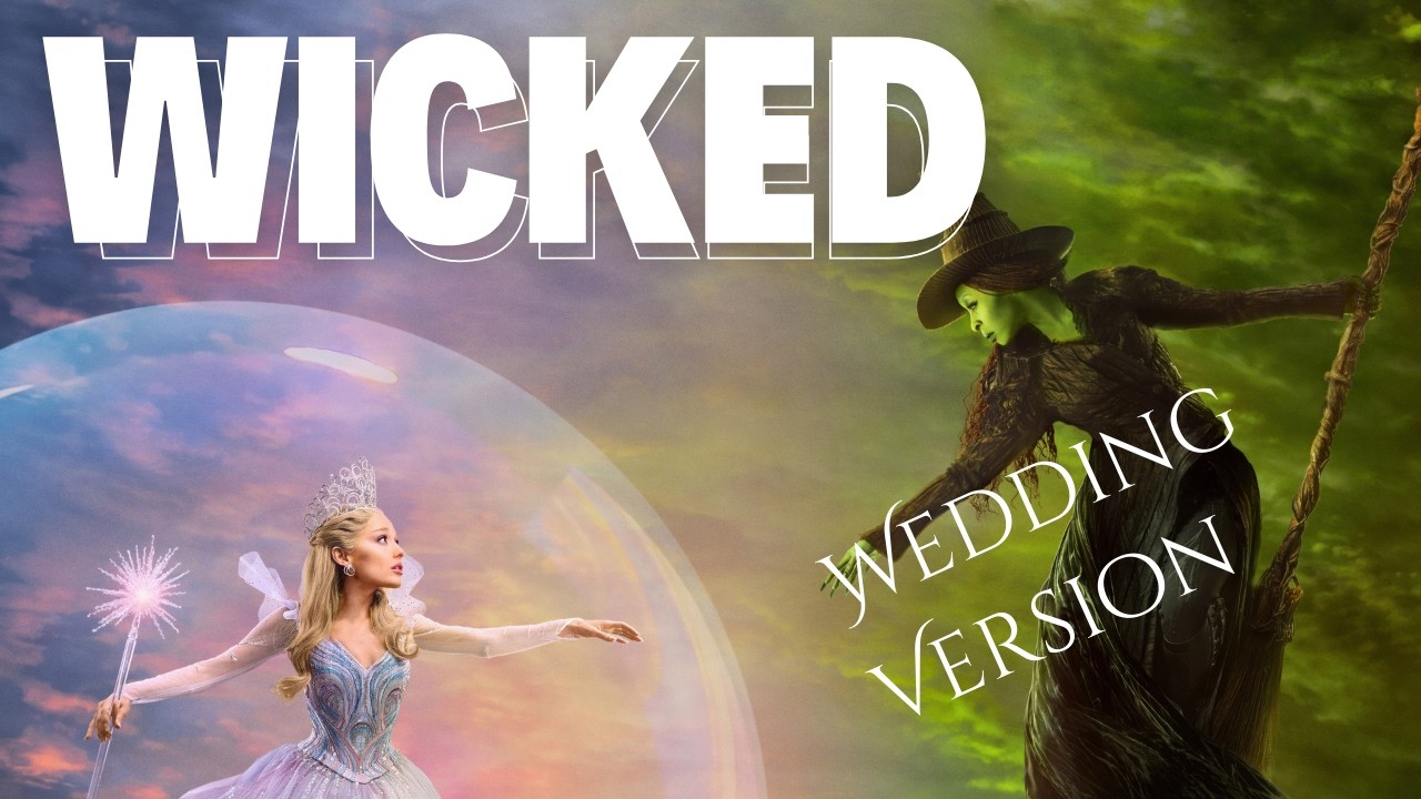 The Biggest WICKED Wedding Epic Mashup | Wedding Version