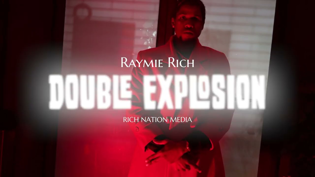 Raymie Rich - Double Explosion (OFFICIAL MUSIC VIDEO)