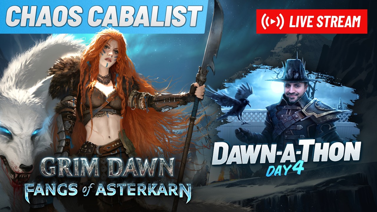 Grim Dawn Expansion Day 4! Fangs of Asterkarn Has Arrived... Dawn-A-Thon Time!!