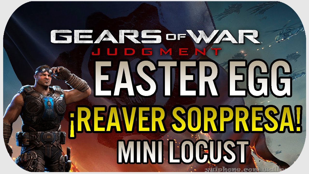 Gears Of War Judgment: Easter Egg - ¡Reaver Sorpresa!