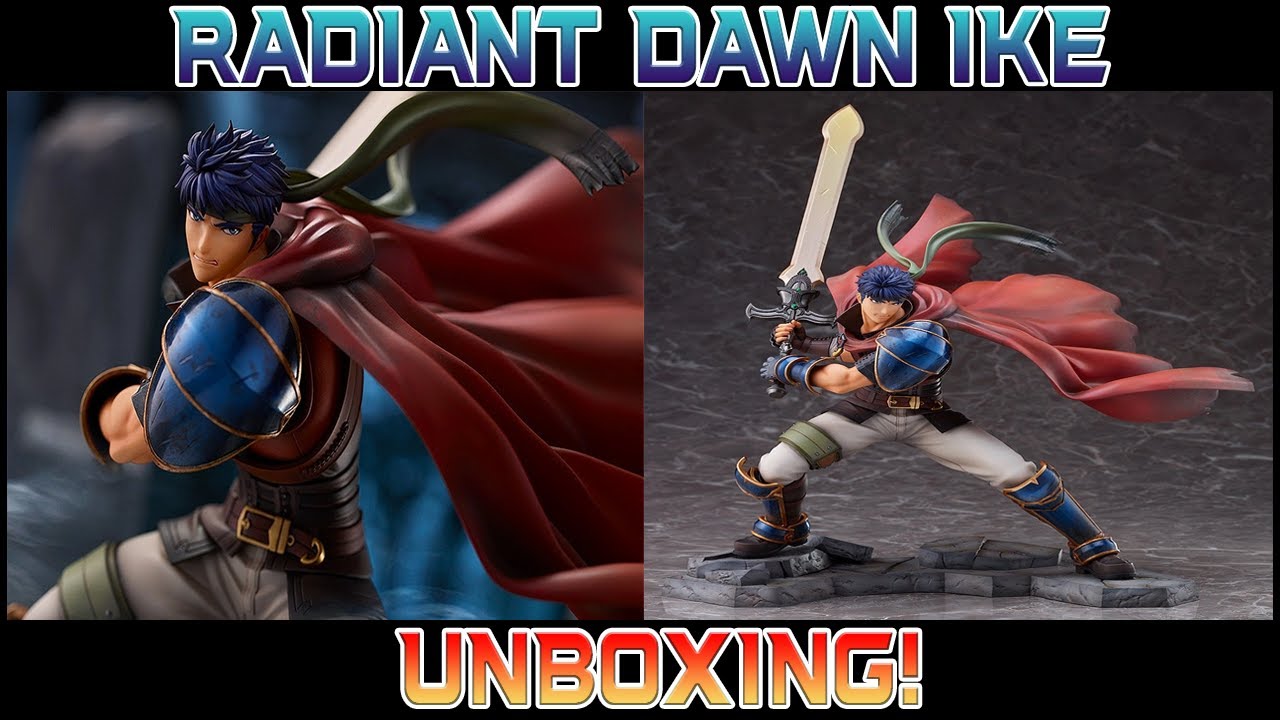 Unboxing Radiant Dawn Ike figure! (Good Smile Company)
