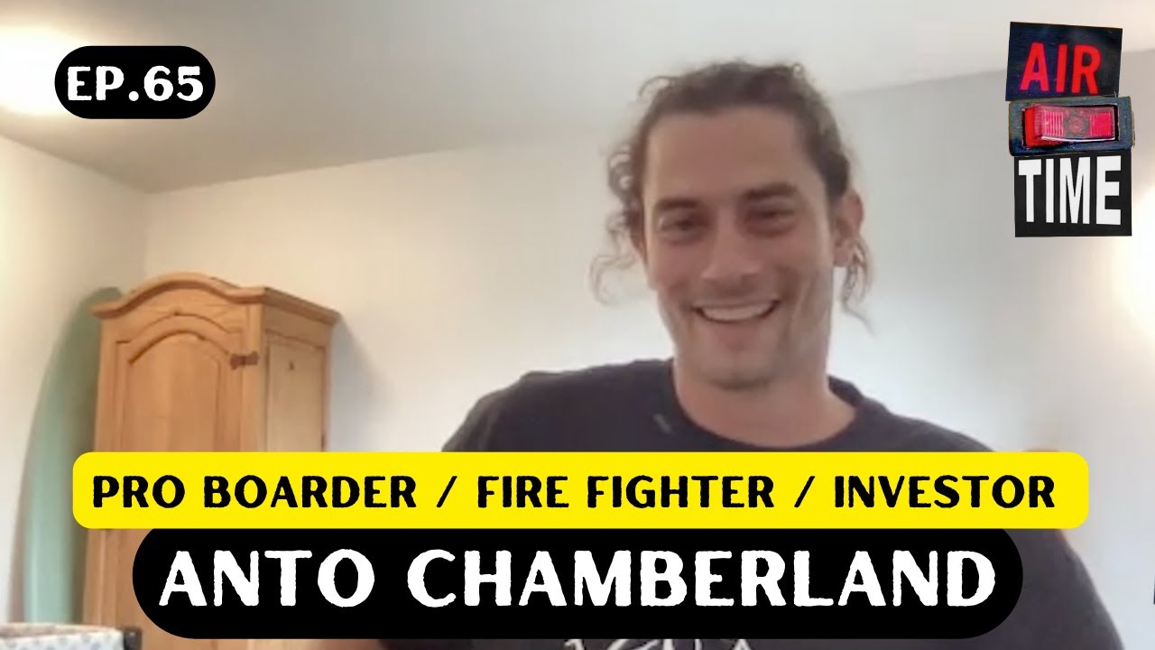 Anto Chamberland - Air Time Podcast