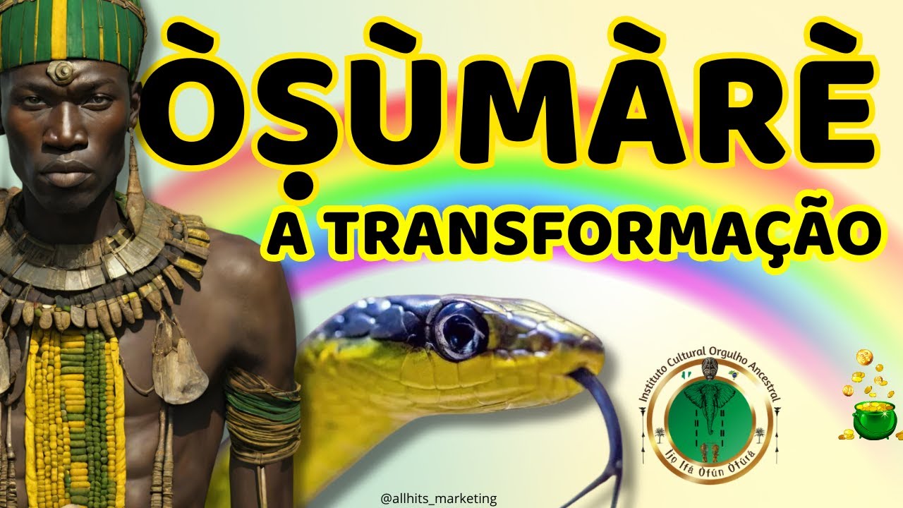 QUEM É ÒṢÙMÀRÈ (Oxumarê)? - #orgulhoancestral