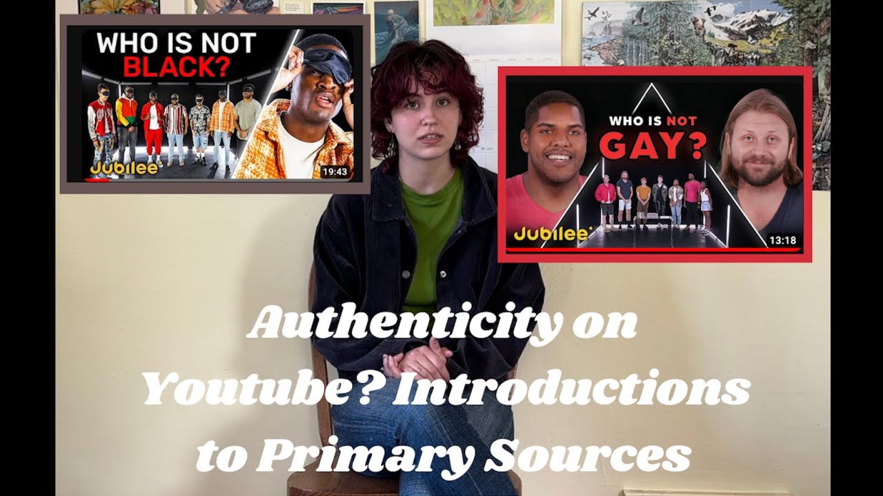 Authenticity on Youtube? Introductions to Primary Sources
