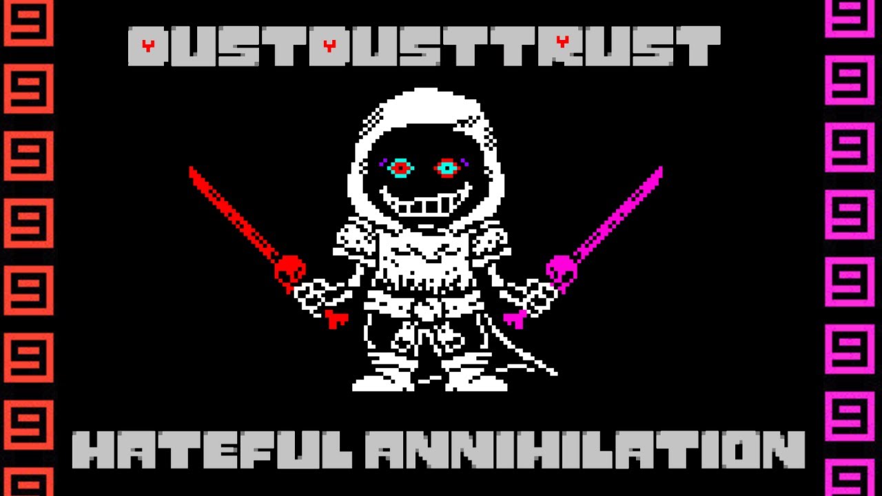Hateful Annihilation -- [DustDustTrust]