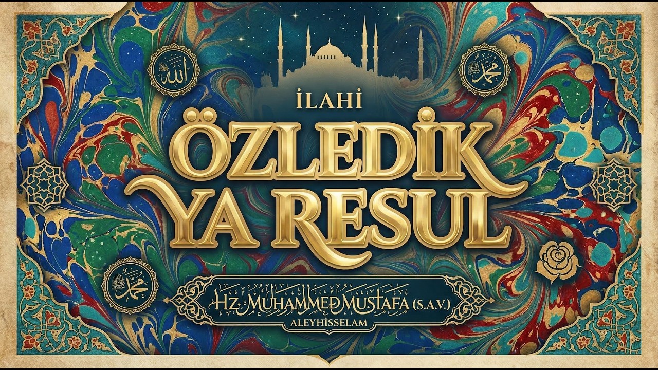 Özledik Ya Resul