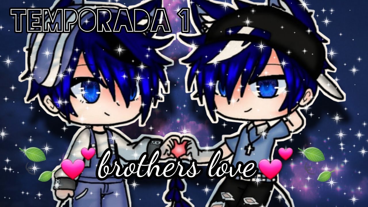 🍃💕brothers love💕🍃 /yaoi 💕👬/ (cap 1 T1) |Mary-chan |