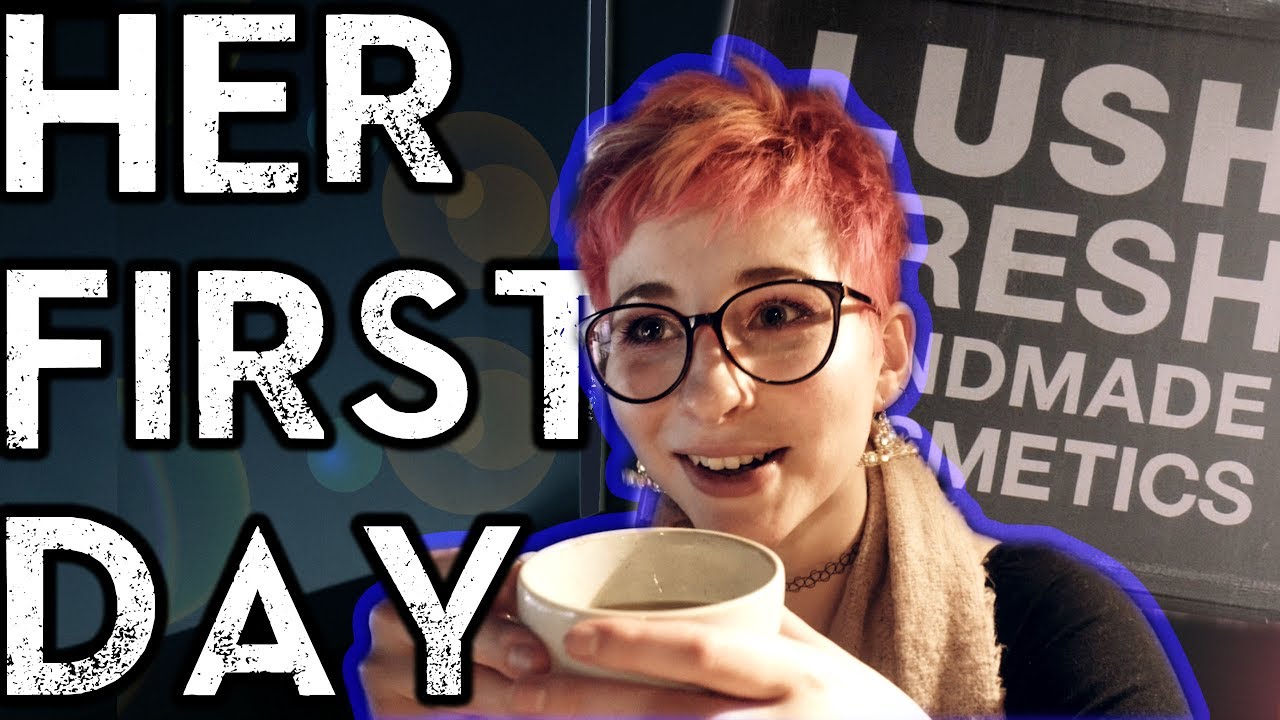 Her first day! - lush Spa Liverpool